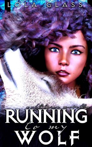 [Wolfsbane 05] • Running to my Wolf